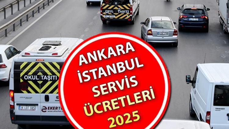 İSTANBUL - ANKARA SERVİS ÜCRETLERİ 2025 - 2026 || Ankara - İstanbul servis ücretleri 2025 - 2026 Eğitim ve öğretim dönemi - Yeni fiyat tablosu